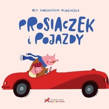 Prosiaczek i pojazdy