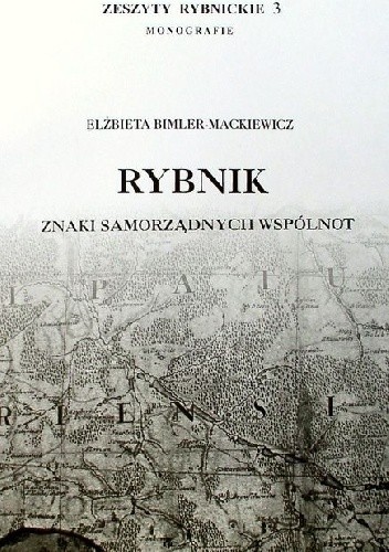 Rybnik. Znaki samorządnych wspólnot