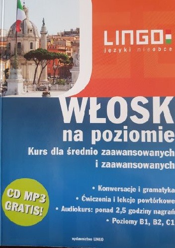 Włoski na poziomie kurs dla średniozaawansowanych i zaawansowanych