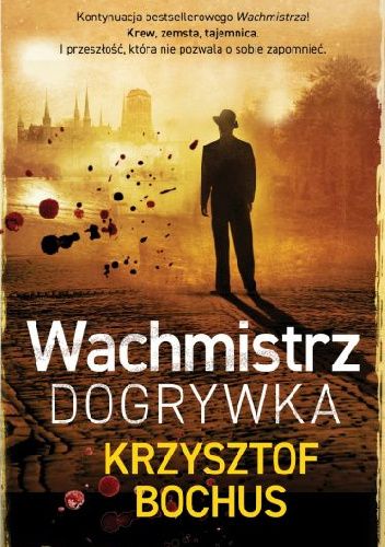 Wachmistrz. Dogrywka