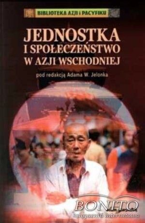Jednostka i społeczeństwo w Azji Wschodniej