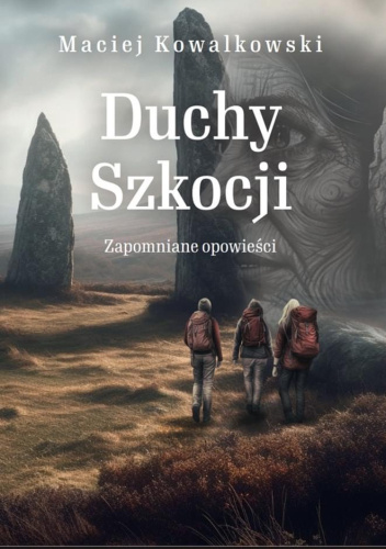 Duchy Szkocji - Zapomniane opowieści
