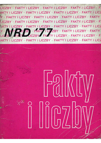 NRD '77. Fakty i liczby