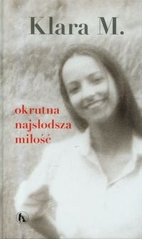 Okrutna Najsłodsza Miłość