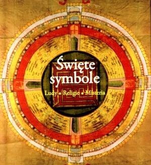 Święte symbole: ludy, religie, misteria