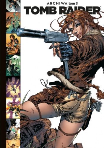Tomb Raider Archiwa Tom 3