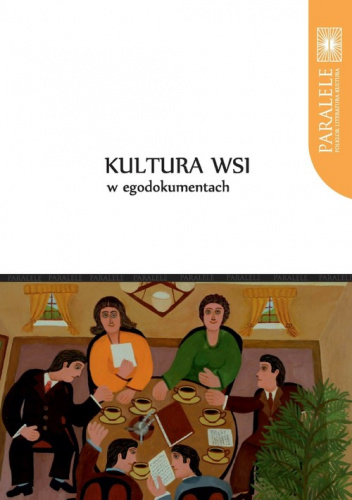 Kultura wsi w egodokumentach