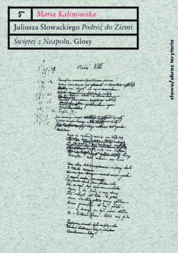 Juliusza Słowackiego "Podróż do Ziemi Świętej z Neapolu". Glosy do poematu