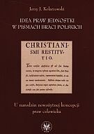 Idea praw jednostki w pismach Braci Polskich