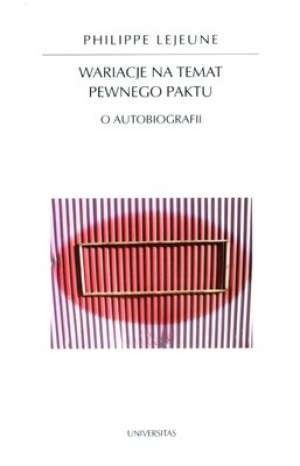 Wariacje na temat pewnego paktu. O autobiografii