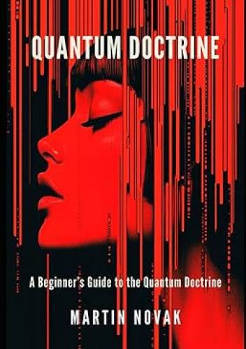 Quantum Doctrine: A Beginner’s Guide