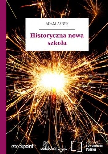 Historyczna nowa szkoła
