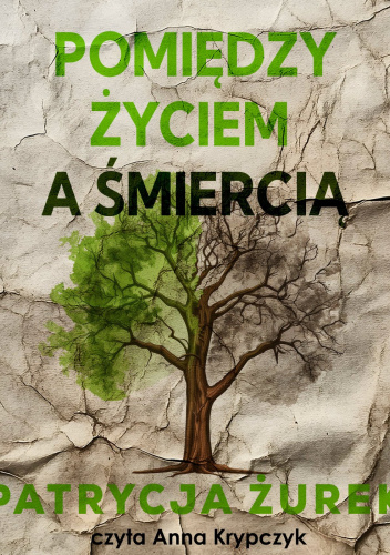 Pomiędzy życiem a śmiercią