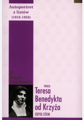 Autoportret z listów. Część 1, 1916-1933