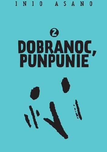 Dobranoc, Punpunie #2