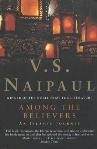 Among the Believers: An Islamic Journey