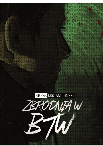 Zbrodnia w BTW