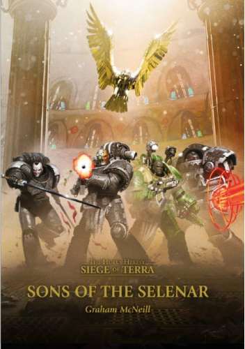 Sons of the Selenar - Siege of Terra Book 3.5