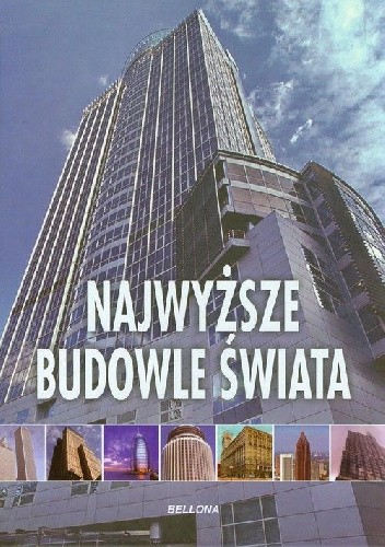 Najwyższe budowle świata