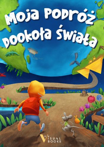 Moja podróż dookoła świata
