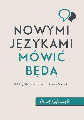 Nowymi Językami Mówić Będą