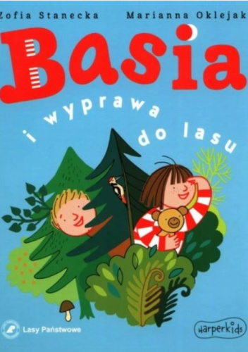 Basia i wyprawa do lasu