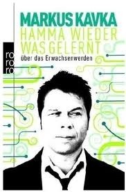 Hamma wieder was gelernt: über das Erwachsenwerden