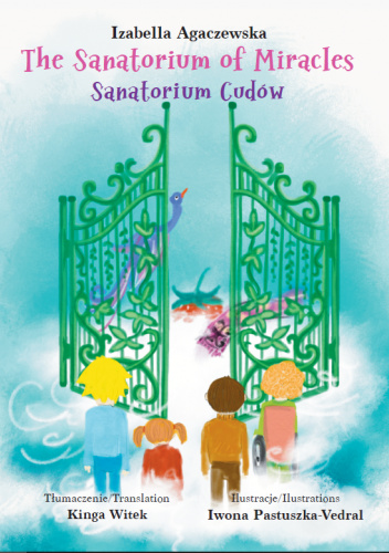 The Sanatorium of Miracles. Sanatorium Cudów.