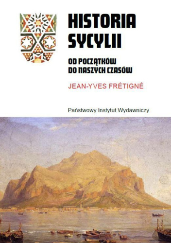 Historia Sycylii. Od początków do naszych czasów