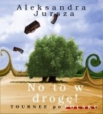 No to w drogę! Tournee po polsku