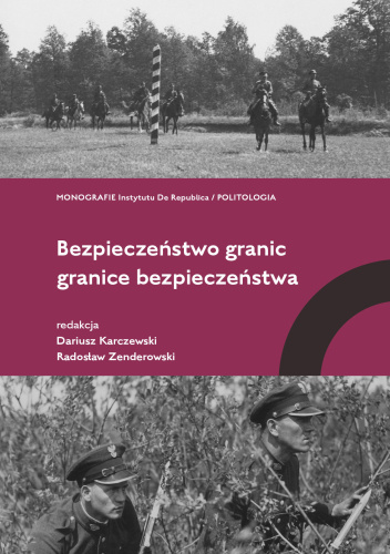 Bezpieczeństwo granic – granice bezpieczeństwa