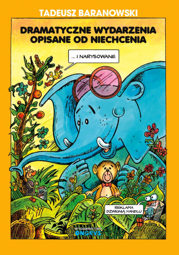 Dramatyczne wydarzenia opisane od niechcenia