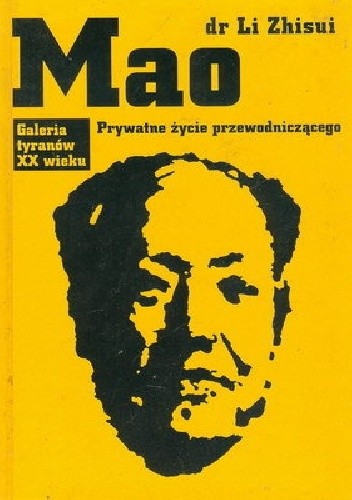 Mao. Prywatne życie przewodniczącego.