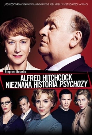 Alfred Hitchcock. Nieznana historia "Psychozy"