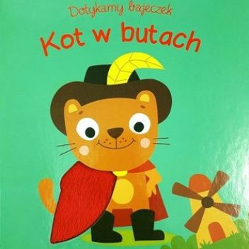 Dotykamy bajeczek. Kot w butach