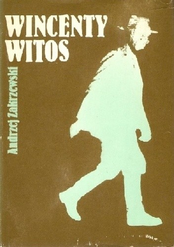 Wincenty Witos chłopski polityk i mąż stanu