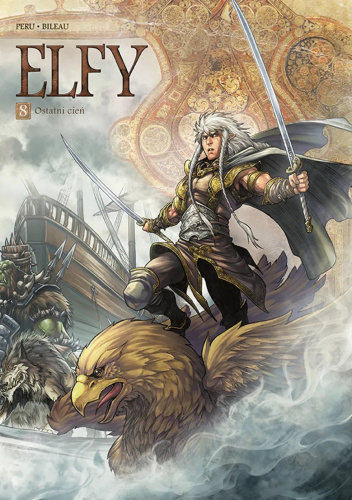 Świat Akwilonu: Elfy: Ostatni Cień. Tom 08