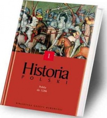 Historia Polski. Polska do 1586