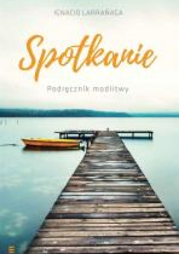 Spotkanie Podręcznik modlitwy