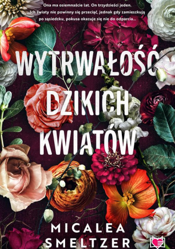 Wytrwałość dzikich kwiatów