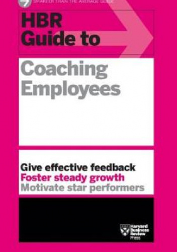 HBR Guide to Coaching Employees