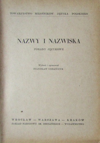 Nazwy i nazwiska, porady językowe.