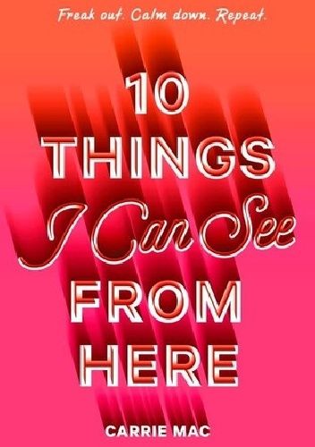 10 Things I Can See From Here
