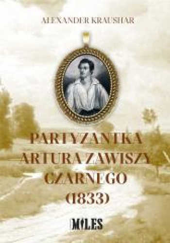 Partyzantka Artura Zawiszy Czarnego (1833)
