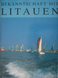 Bekanntschaft mit Litauen