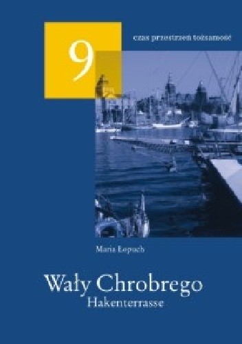 Wały Chrobrego / Hakenterrasse