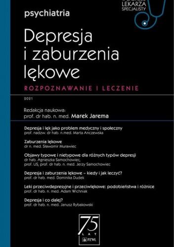 Depresja i zaburzenia lękowe. Rozpoznawanie i leczenie