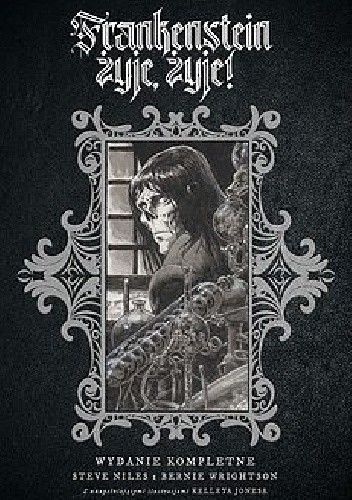 Frankenstein żyje, żyje!