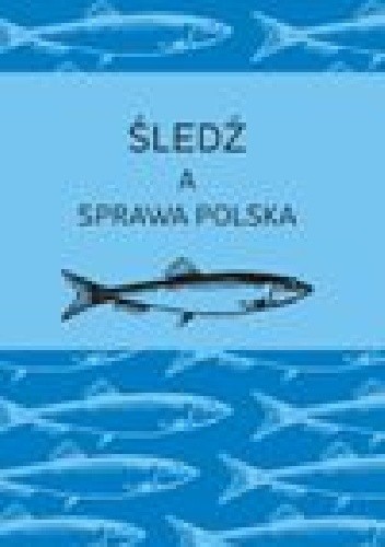 Śledź a sprawa polska