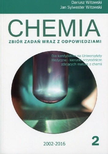 Chemia. Zbiór zadań wraz z odpowiedziami. Tom 2